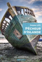 Pêcheur d'Islande de Pierre LOTI - Collection Les Immortels