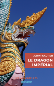 Le dragon impérial - Judith GAUTIER